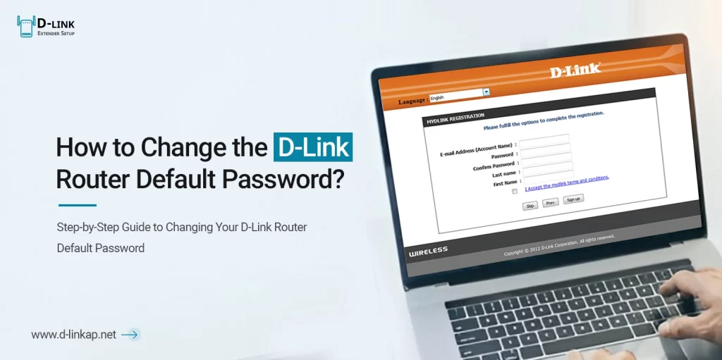 A  Complete Procedure to Change the DLink Router Default Password!